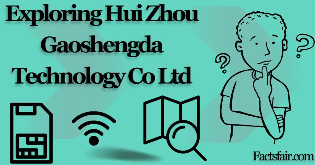 hui-zhou-gaoshengda-technology-co-ltd