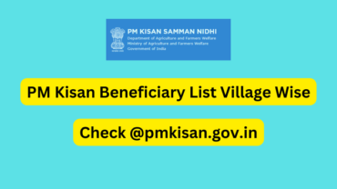 PM Kisan Beneficiary List Village Wise 2023