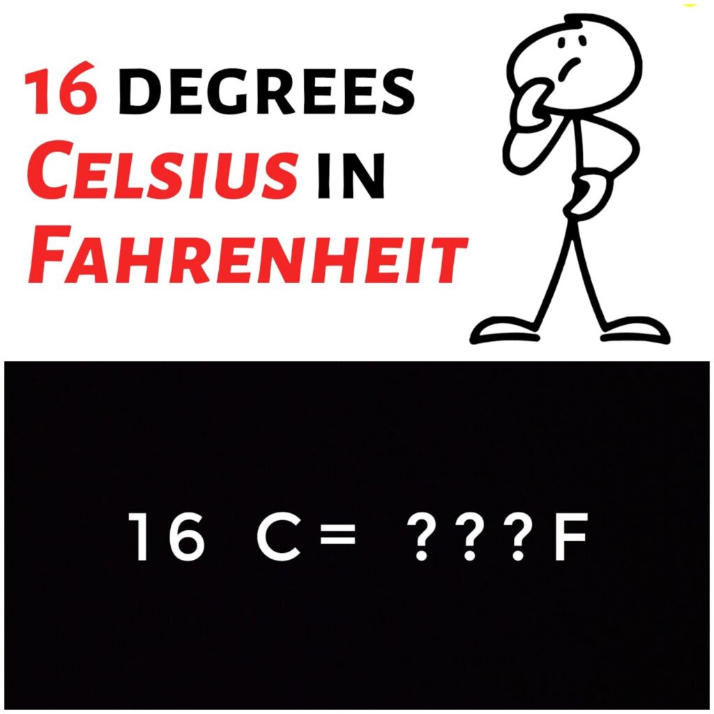 16-degrees-c-to-f