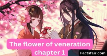 the flower of veneration chapter 1