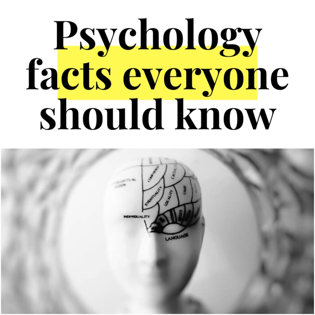 Some Weird Psychological Facts